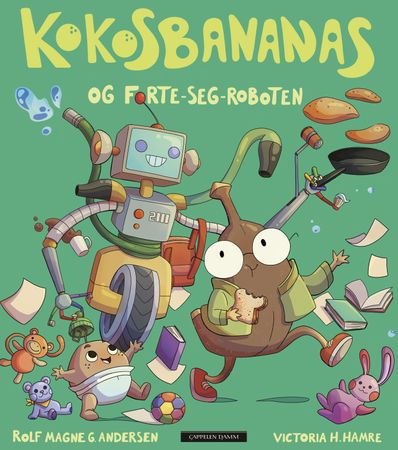 Kokosbananas og forte-seg-roboten 9788202694715 Rolf Magne G. Andersen Brukte bøker