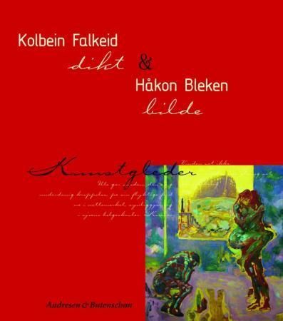 Kolbein Falkeid og Håkon Bleken 9788276941869 Kolbein Falkeid Brukte bøker