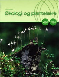 Økologi og plantelære 9788252933345 Truls Eriksen Brukte bøker