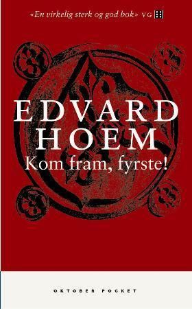 Kom fram, fyrste! 9788249503407 Edvard Hoem Brukte bøker