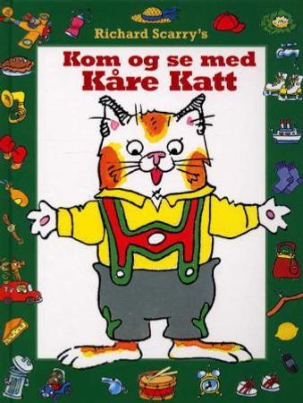 Kom og se med Kåre Katt 9788204073938 Richard Scarry Brukte bøker