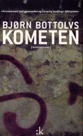 Kometen 9788205314344 Bjørn Bottolvs Brukte bøker