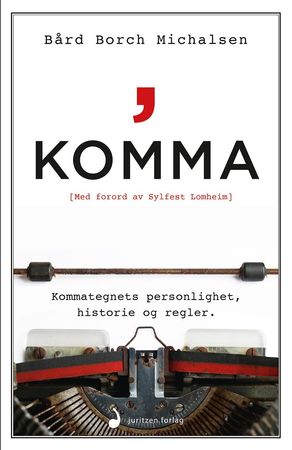 Komma 9788282058612 Bård Borch Michalsen Brukte bøker
