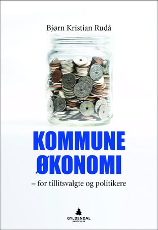 Kommuneøkonomi 9788205417571 Bjørn Kristian Rudå Brukte bøker