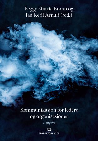 Kommunikasjon for ledere og organisasjoner 9788245048551  Brukte bøker