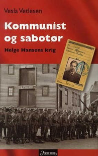 Kommunist og sabotør 9788203291432 Vesla Vetlesen Brukte bøker