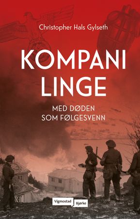 Kompani Linge 9788241960246 Christopher Hals Gylseth Brukte bøker