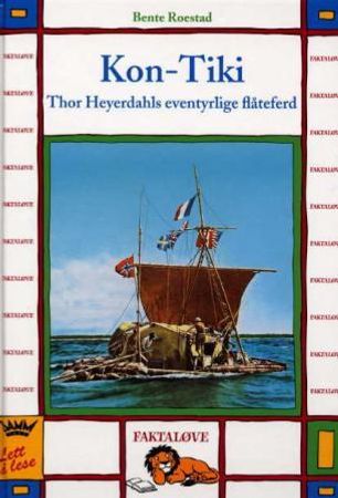 Kon-Tiki 9788249604470 Bente Roestad Brukte bøker