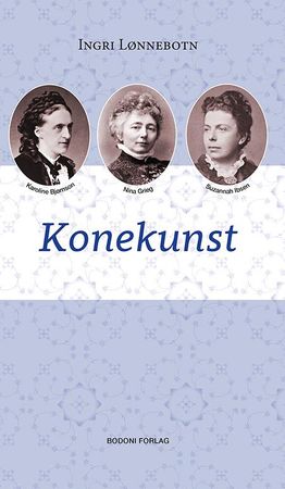 Konekunst 9788271288532 Ingri Lønnebotn Brukte bøker