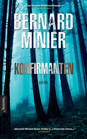 Konfirmanten 9788203269387 Bernard Minier Brukte bøker