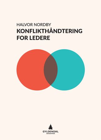 Konflikthåndtering for ledere 9788205498907 Halvor Nordby Brukte bøker