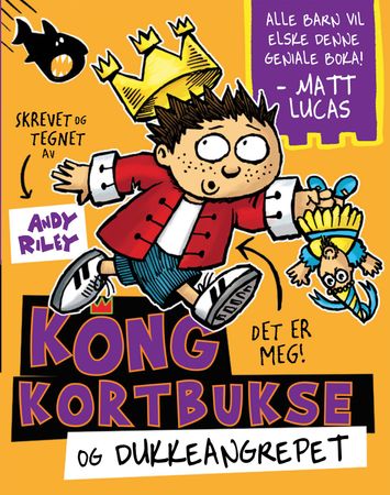 Kong Kortbukse og dokkeangrepet 9788242964229 Andy Riley Brukte bøker