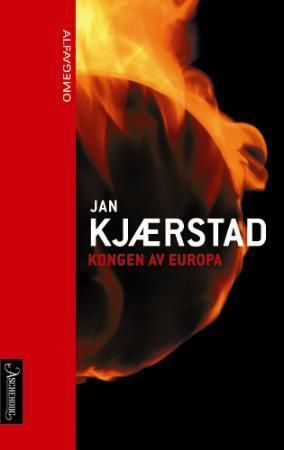 Kongen av Europa 9788203191060 Jan Kjærstad Brukte bøker