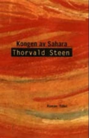 Kongen av Sahara 9788210042287 Thorvald Steen Brukte bøker