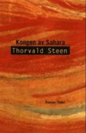 Kongen av Sahara 9788210042287 Thorvald Steen Brukte bøker