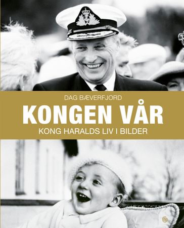 Kongen vår 9788248938217 Dag Bæverfjord Brukte bøker