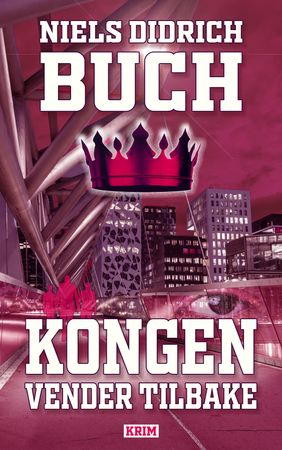Kongen vender tilbake 9788230025727 Niels Didrich Buch Brukte bøker