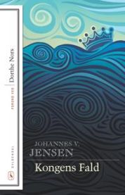 Kongens fald 9788702183412 Johannes V. Jensen Brukte bøker