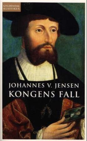 Kongens fall 9788205309296 Johannes Vilhelm Jensen Brukte bøker