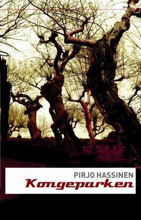 Kongeparken 9788253029870 Pirjo Hassinen Brukte bøker