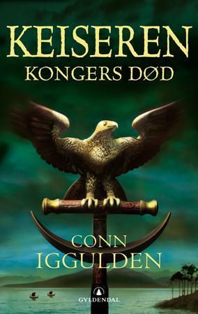 Kongers død 9788205342811 Conn Iggulden Brukte bøker