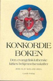 Konkordieboken: den evangelisk-lutherske kirkes bekjennelsesskrifter 9788252033267  Brukte bøker