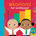 Økonomi for småtasser 9788256023165 Jonathan Litton Brukte bøker