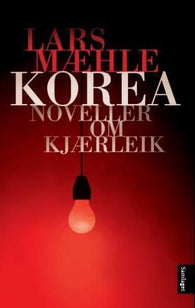 Korea 9788252178159 Lars Mæhle Brukte bøker