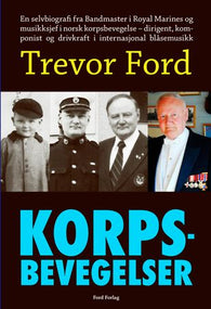 Korpsbevegelser 9788293512035 Trevor J. Ford Brukte bøker