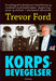 Korpsbevegelser 9788293512035 Trevor J. Ford Brukte bøker