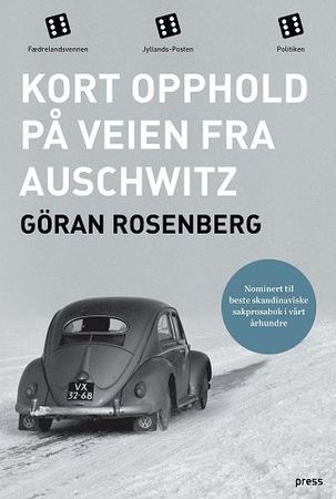 Kort opphold på veien fra Auschwitz 9788232802371 Göran Rosenberg Brukte bøker
