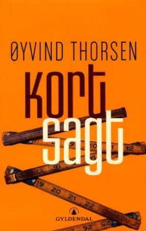 Kort sagt 9788205303034 Øyvind Thorsen Brukte bøker