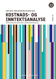 Kostnads- og inntektsanalyse 9788215029573 Knut Boye Terje Heskestad Eirik Holm Brukte bøker