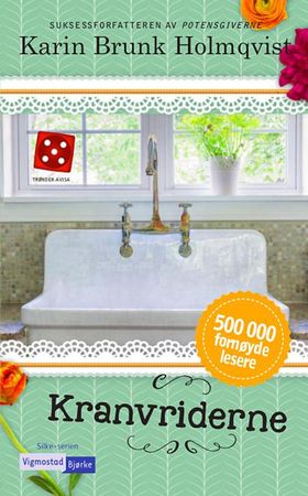 Kranvriderne 9788282701310 Karin Brunk Holmqvist Brukte bøker