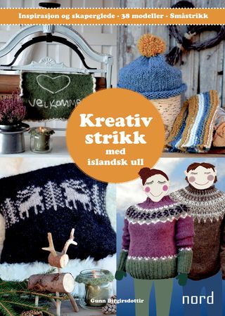 Kreativ strikk med islandsk ull 9788293627111 Gunn Birgirsdottir Brukte bøker