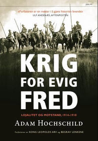 Krig for evig fred 9788253034560 Adam Hochschild Brukte bøker