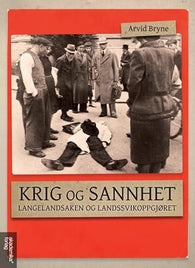 Krig og sannhet 9788232100194 Arvid Bryne Brukte bøker