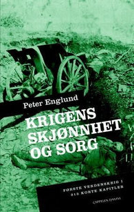 Krigens skjønnhet og sorg 9788202308025 Peter Englund Brukte bøker