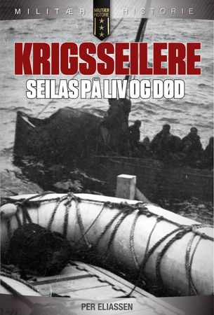 Krigsseilere 9788292938652 Per Eliassen Brukte bøker