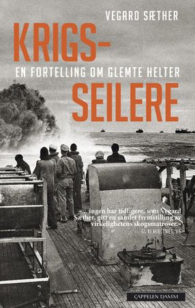 Krigsseilere 9788202453671 Vegard Sæther Brukte bøker