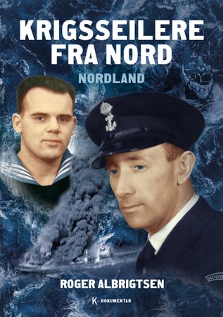 Krigsseilere fra nord 9788292844458 Roger Albrigtsen Brukte bøker