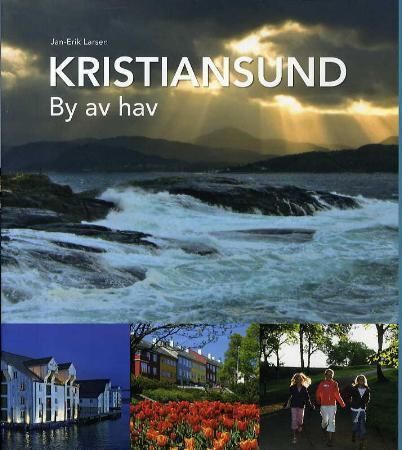 Kristiansund 9788292496541 Jan-Erik Larsen Brukte bøker