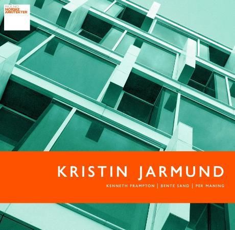 Kristin Jarmund 9788253030944 Per Maning Kenneth Frampton Bente Sand Brukte bøker