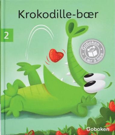 Krokodille bær 9788230515563 Eli A. Cantillon Brukte bøker