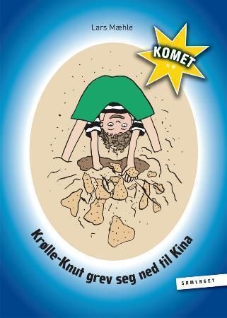 Krølle-Knut grev seg ned til Kina 9788252167092 Lars Mæhle Brukte bøker
