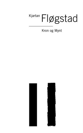 Kron og mynt 9788205299443 Kjartan Fløgstad Brukte bøker