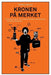 Kronen på merket 9788243004351 Marcel Grauls Brukte bøker