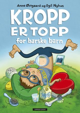 Kropp er topp for barske barn 9788202714659 Anne Østgaard Brukte bøker