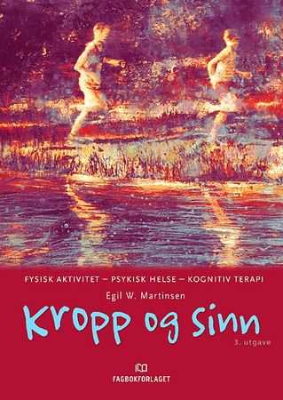 Kropp og sinn 9788245024975 Egil W. Martinsen Brukte bøker