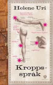 Kroppsspråk: om ord og kropp 9788252170207 Helene Uri Brukte bøker